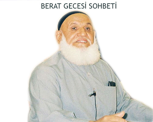 Berat Gecesi Hakkındaki Sohbetleri