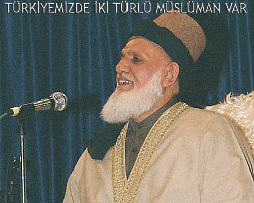 Abdullah Baba Türkiyemizde İki Türlü Müslüman var