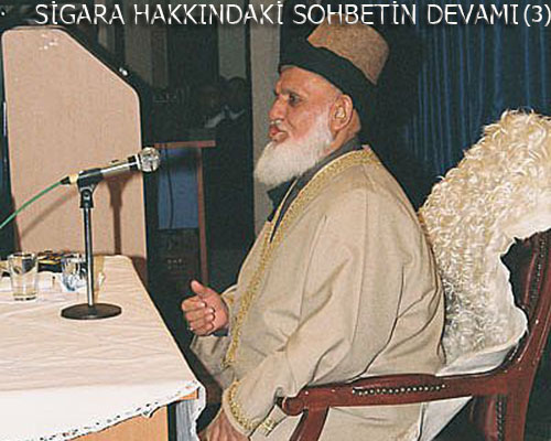 Abdullah Baba Sigara Hakkındaki Sohbetleri